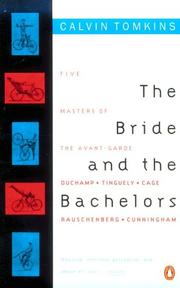 The bride & the bachelors by Calvin Tomkins