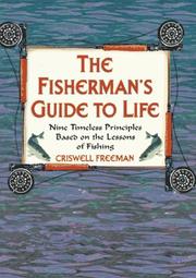 Cover of: The Fisherman's Guide to Life: Nine Timeless Principles Based on the Lessons of Fishing (Book of Wisdom)