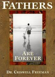 Cover of: Fathers Are Forever: Quotations Honoring the Wisest Men We Know (Forever)