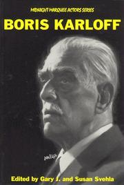 Cover of: Boris Karloff by edited by Gary J. and Susan Svehla.