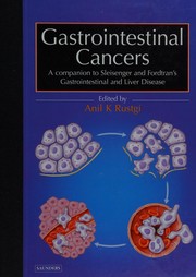 Cover of: Gastrointestinal cancers: a companion to Sleisenger and Fordtran's gastrointestinal and liver disease