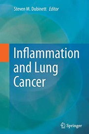 Inflammation and Lung Cancer by Steven M. Dubinett