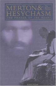 Cover of: Merton & Hesychasm: the prayer of the heart : the Eastern Church