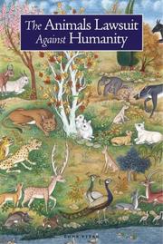 Cover of: The Animals' Lawsuit Against Humanity: An Illustrated 10th Century Iraqi Ecological Fable