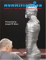 Cover of: Mummification: Down at the End of Bondage Street (S/M Tech)