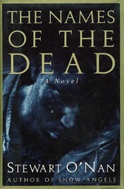 Cover of: The names of the dead by Stewart O'Nan