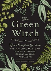 Cover of: The Green Witch by Arin Murphy-Hiscock