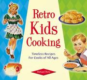 Cover of: Retro Kids Cooking: Timeless Recipes for Cooks of All Ages (Retro Series)