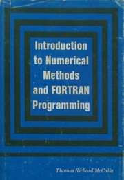 Introduction to numerical methods and FORTRAN programming by Thomas Richard McCalla