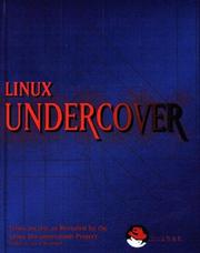 Cover of: Linux Undercover: Linux Secrets as Revealed by the Linux Documentation Project