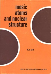 Mesic atoms and nuclear structure by Young Nok Kim