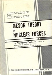Cover of: Meson theory of nuclear forces.