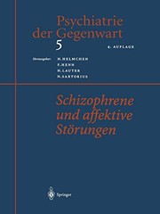 Cover of: Psychiatrie der Gegenwart 5: Schizophrene und affektive Störungen