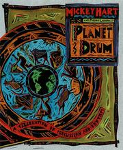 Cover of: Planet Drum: A Celebration of Percussion and Rhythm