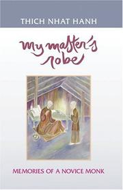 Cover of: My Master\'s Robe by Thích Nhất Hạnh