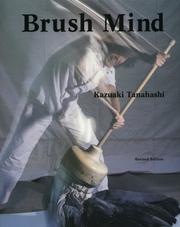 Cover of: Brush mind by Kazuaki Tanahashi