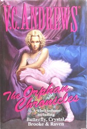 The Orphan Chronicles (Brooke / Butterfly / Crystal / Raven) by V. C. Andrews