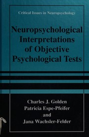 Cover of: Neuropsychological interpretation of objective psychological tests