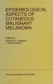 Cover of: Epidemiological aspects of cutaneous malignant melanoma
