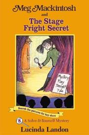 Cover of: Meg Mackintosh and the Stage Fright Secret