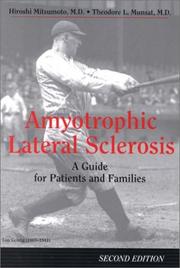 Amyotrophic lateral sclerosis by Hiroshi Mitsumoto, Theodore L. Munsat