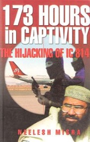 Cover of: 173 hours in captivity by Neelesh Misra