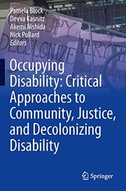 Cover of: Occupying Disability by Pamela Block, Devva Kasnitz, Akemi Nishida, Nick Pollard