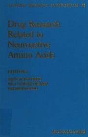 Drug research related to neuroactive amino acids by Alfred Benzon Symposium. (32nd 1991 Royal Danish Academy of Science and Letters)., Arne Schousboe, Nils Diemer, Helmer Kofod