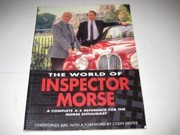 Cover of: The world of Inspector Morse: a complete A-Z reference for the Morse enthusiast