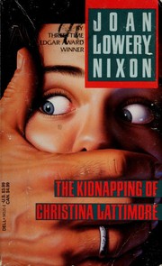 Cover of: The Kidnapping of Christina Lattimore (Laurel Leaf Books) by Joan Lowery Nixon