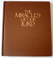 Cover of: The miracles of our Lord