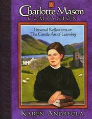 Cover of: A Charlotte Mason Companion: Personal Reflections on the Gentle Art of Learning