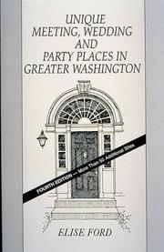 Cover of: Unique meeting, wedding, and party places in greater Washington