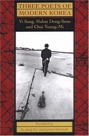 Cover of: Three Poets of Modern Korea: Yi Sang, Hahm Dong-seon, and Choi Young-mi