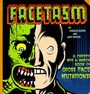 Cover of: Facetasm : Creepy Mix-And-Match Book of Face Mutations