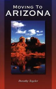 Moving to Arizona by Dorothy Tegeler