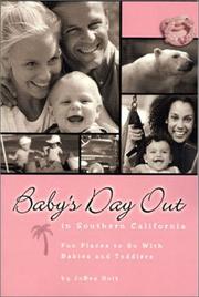 Cover of: Baby's day out in Southern California: fun places to go with babies and toddlers