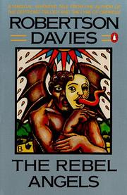 Cover of: The rebel angels by Robertson Davies