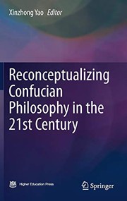 Cover of: Reconceptualizing Confucian Philosophy in the 21st Century