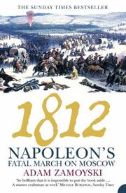 1812 : Napoleon's fatal march on Moscow