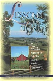 Cover of: Lessons for Living: A Practical Approach to Daily Life from the Amish Community