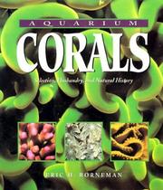 Aquarium Corals by Eric H. Borneman