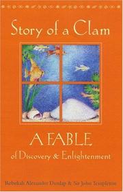 Cover of: Story of a clam: a fable of dicovery & enlightenment