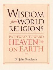 Cover of: Wisdom from World Religions: Pathways Toward Heaven on Earth