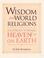 Cover of: Wisdom from World Religions