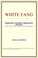 Cover of: White Fang (Webster's Spanish Thesaurus Edition)