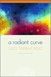 Cover of: A radiant curve by Luci Tapahonso