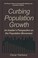 Cover of: Curbing Population Growth