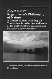 Roger Bacon's philosophy of nature : a critical edition, with English translation, introduction, and notes, of De multiplicatione specierum and De speculis comburentibus