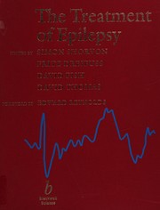 The treatment of epilepsy by S. D. Shorvon
